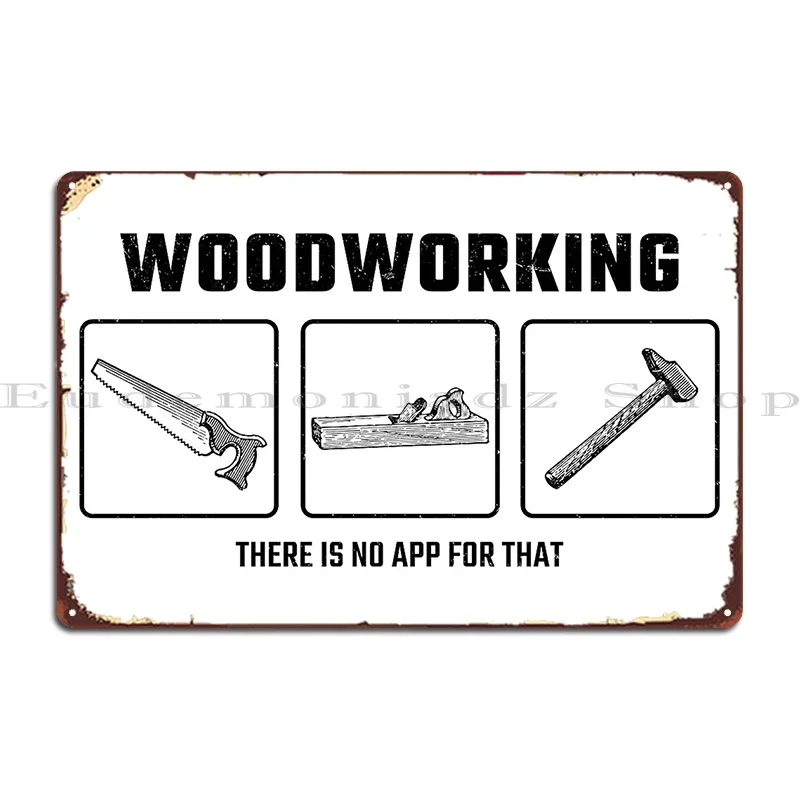 Woodworking Quotes Funny - Affiche métallique avec citation amusante sur